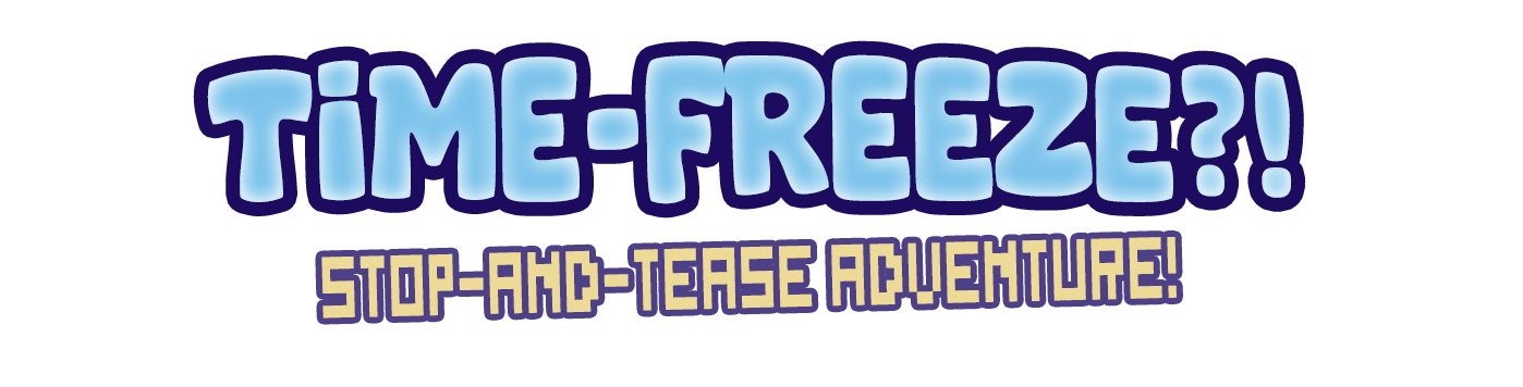 Nsfw Free Time Freeze Stop And Tease Adventure By Garage Dungeon