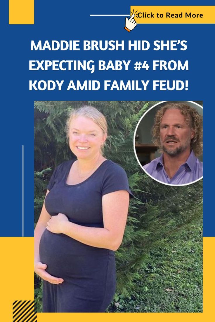 Sister Wives Maddie Brush Hid She Amp 39 S Expecting Baby 4 From Kody Amid